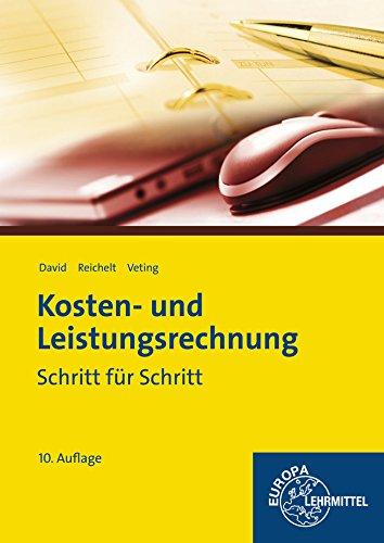 Kosten- und Leistungsrechnung: Schritt für Schritt