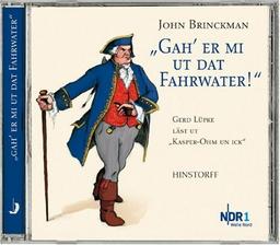 Gah' er mi ut dat Fahrwater! CD: Gerd Lüpke liest aus Kasper-Ohm un ick&#34;