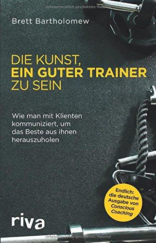 Die Kunst, ein guter Trainer zu sein: Wie man mit Klienten kommuniziert, um das Beste aus ihnen herauszuholen