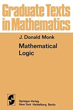 Mathematical Logic (Graduate Texts in Mathematics, 37, Band 37)