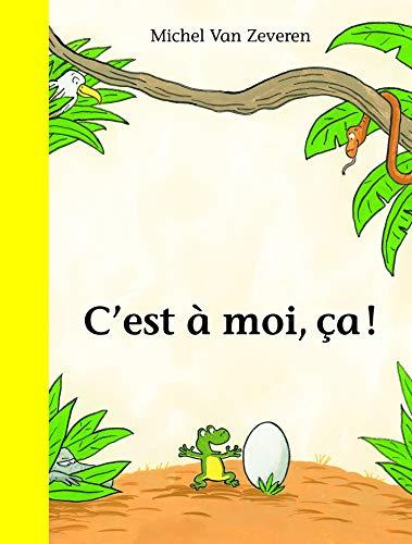 C'est à moi, ça !