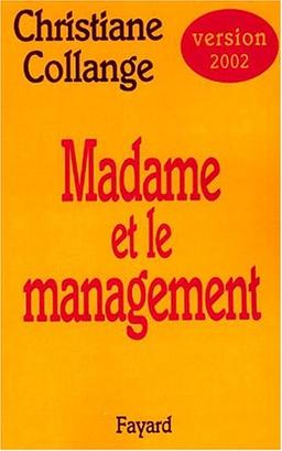 Madame et le management