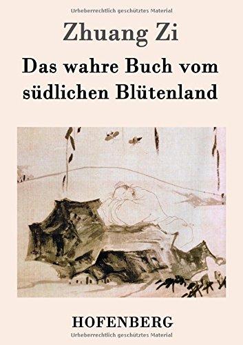 Das wahre Buch vom südlichen Blütenland