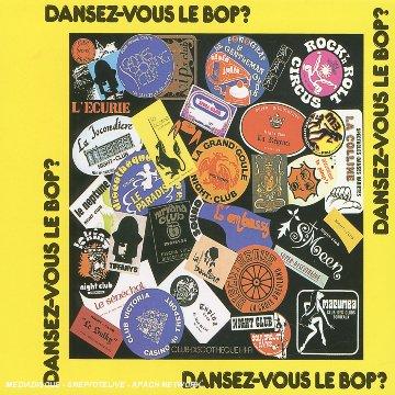 Dansez-Vous le Bop ? [Digipack