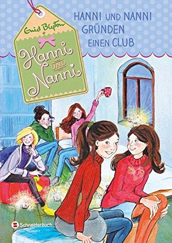 Hanni und Nanni, Band 14: Hanni und Nanni gründen einen Club