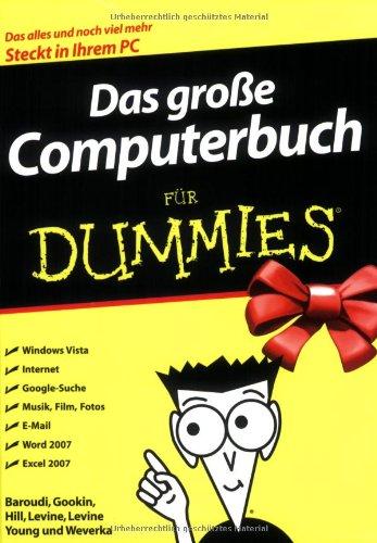 Das große Computerbuch für Dummies: Für Windows Vista und Office 2007