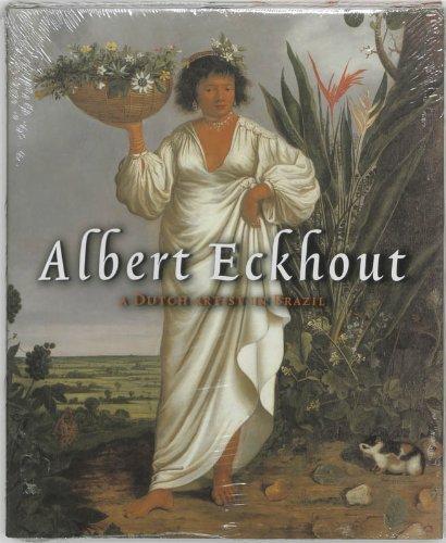 Albert Eckhout: A Dutch Artist in Brazil