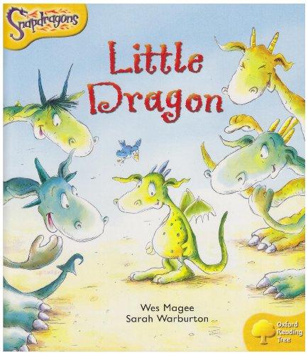 Oxford Reading Tree: Level 5: Snapdragons: The Little Dragon