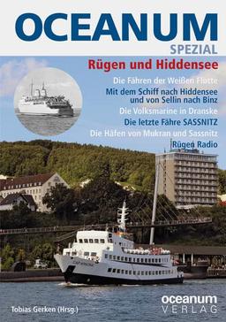 OCEANUM SPEZIAL Rügen und Hiddensee (OCEANUM, das maritime Magazin SPEZIAL)