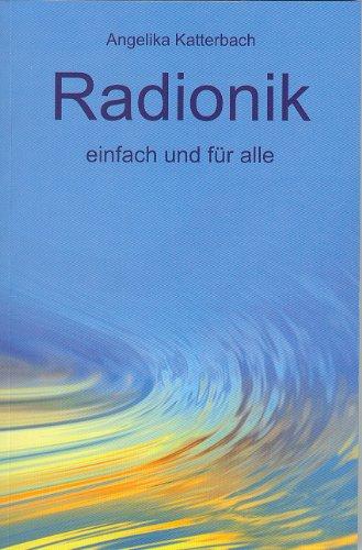 Radionik einfach und für alle