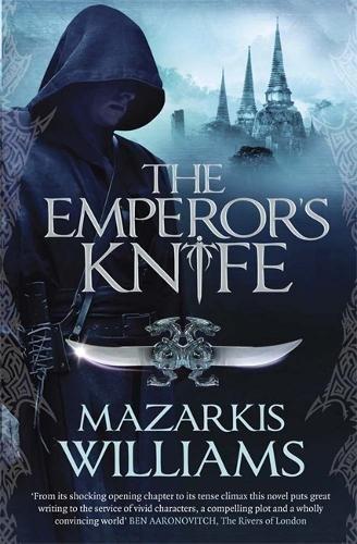 The Emperor's Knife: Tower and Knife Book I (Tower and Knife Trilogy, Band 1)