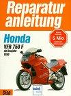 Honda VFR 750 F ab Baujahr 1990. Handbuch für Pflege, Wartung und Reparatur.