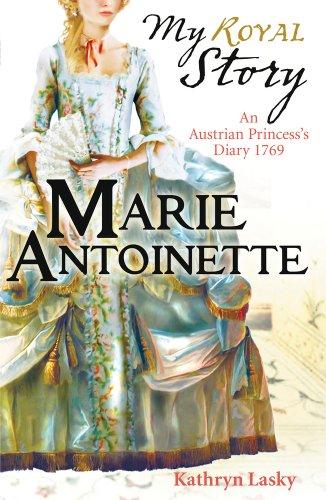 Marie Antoinette (My Story)