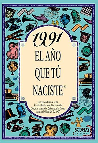 1991 El año que tú naciste