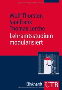 Lehramtsstudium modularisiert: Ein Ratgeber für das erziehungswissenschaftliche Studium