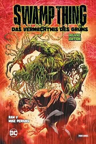 Swamp Thing: Das Vermächtnis des Grüns (Deluxe Edition)