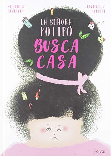 La señora Potipó busca casa (Álbum ilustrado)