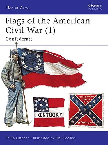 001: Flags of the American Civil War (1): Confederate (Men-at-Arms, Band 252)