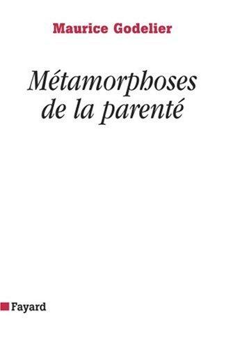 Métamorphoses de la parenté