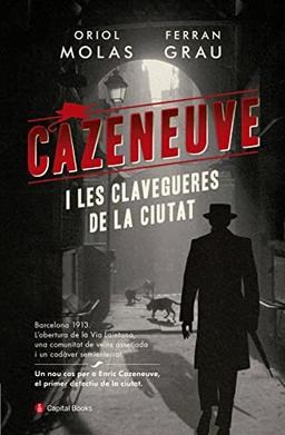 Cazeneuve i les clavegueres de la ciutat (Capital Books, Band 17)