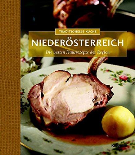 Traditionelle Küche Niederösterreich: Die besten Hausrezepte der Region