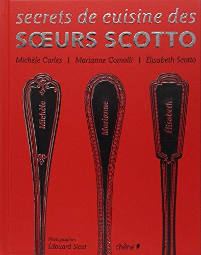 Secrets de cuisine des soeurs Scotto