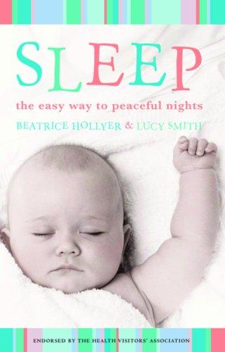 Sleep: The Easy Way to Peaceful Nights: The Secret of Problem-free Nights