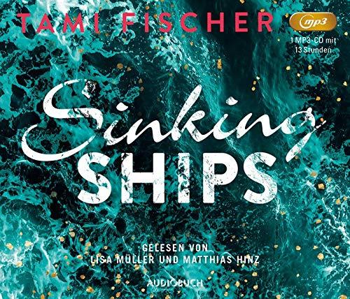 Sinking Ships (Fletcher University, Band 2, Lesung auf 1 MP3-CD)