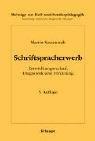 Schriftspracherwerb: Entwicklungsverlauf, Diagnostik und Förderung (Beiträge zur Heil- und Sonderpädagogik)