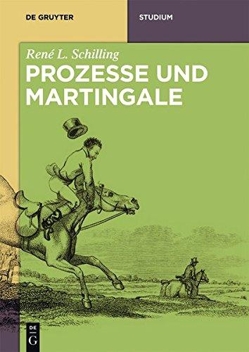 Martingale und Prozesse (De Gruyter Studium)