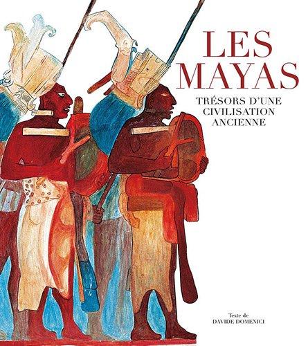 Les Mayas : trésors d'une civilisation ancienne