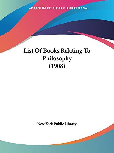 List Of Books Relating To Philosophy (1908)