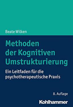 Methoden der Kognitiven Umstrukturierung: Ein Leitfaden für die psychotherapeutische Praxis