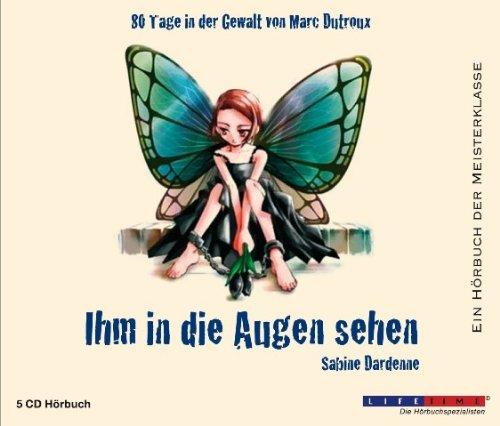 Ihm in die Augen sehen. 5 CDs