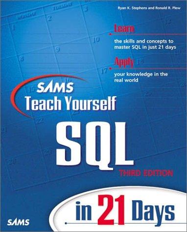 SQL in 21 Days (Sams Teach Yourself...in 21 Days)