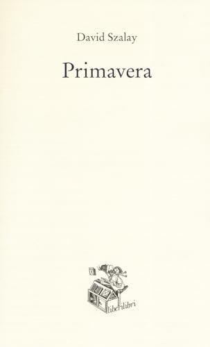 Primavera (Narrativa, Band 250)