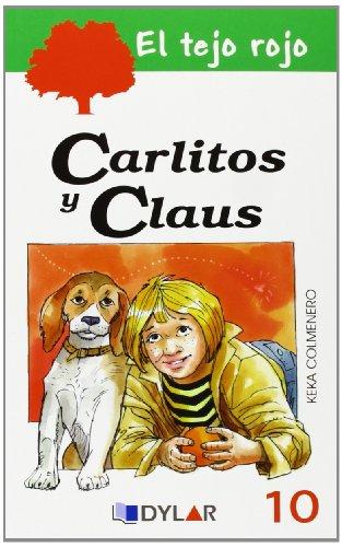 Carlitos y Claus (El tejo rojo, Band 10)