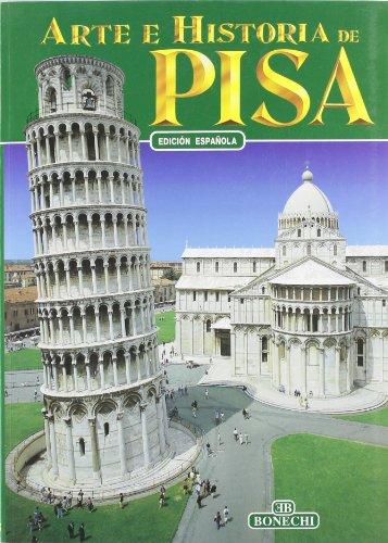 Arte e storia di Pisa. Ediz. spagnola