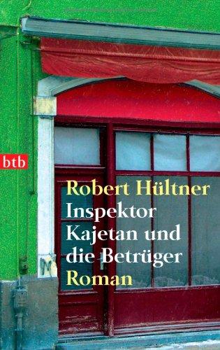 Inspektor Kajetan und die Betrüger: Roman