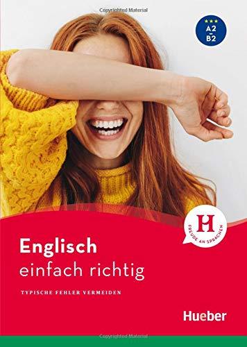 Englisch – einfach richtig: Typische Fehler vermeiden / Buch