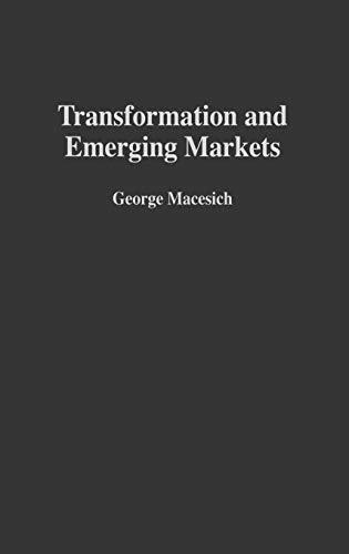 Transformation and Emerging Markets (Contributions in Economics and Economic)