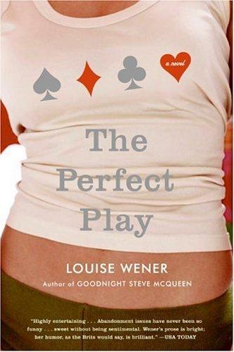 The Perfect Play: A Novel