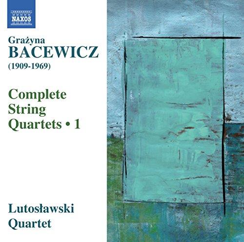 Bacewicz: Complete String Quar