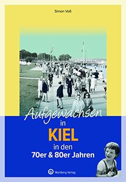 Aufgewachsen in Kiel in den 70er & 80er Jahren