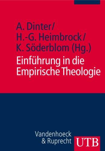 Einführung in die Empirische Theologie: Gelebte Religion erforschen (Uni-Taschenbücher M)