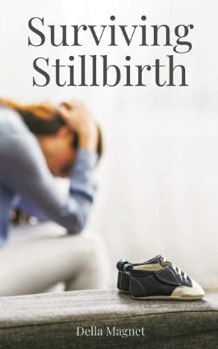 Surviving Stillbirth