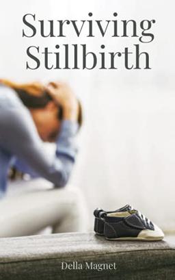 Surviving Stillbirth