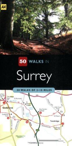 50 Walks in Surrey: 50 Walks of 2-10 Miles