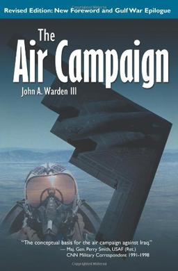 The Air Campaign: Planning for Combat