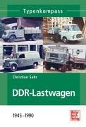 DDR-Lastwagen: 1945-1990 (Typenkompass)